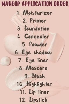 Steps Applying Makeup, Simple Makeup Application Order, Order Of How To Apply Makeup, Makeup Steps For Beginners How To Apply, Makeup Applying Steps, Steps In Applying Makeup, What Steps To Apply Makeup, Steps Of Applying Makeup, Steps On How To Apply Makeup