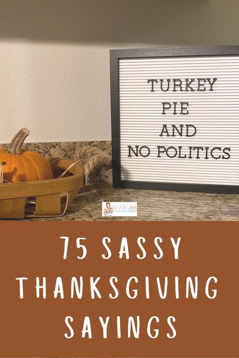 This post is full of 75 Thanksgiving quotes and sayings to use in your holiday entertaining. Write these quotes on chalkboard signs, letter boards, Instagram, and invitations. These funny and inspirational quotes include Christian themes, humor, short messages, food themes, gratitude, and more! They are perfect for family, for friends, and for kids. Short Chalkboard Quotes, Thanksgiving Signs Diy Funny, Thanksgiving Quote For Letter Board, Thanksgiving Family Quotes Funny, Thanksgiving Reader Board Sayings, Snarky Thanksgiving Quotes, Thanksgiving Sayings Signs, Thanksgiving Quotes Inspirational Funny, Friendsgiving Message Board