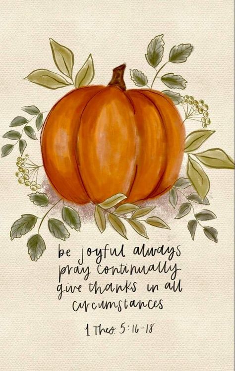 Happy Fall Calligraphy, Fall Lettering, Christian Autumn, Thanksgiving Verses, Thanksgiving Scripture, Thanksgiving Bible Verses, Fall Bible Verses, Re Purpose, Pumpkin Coloring