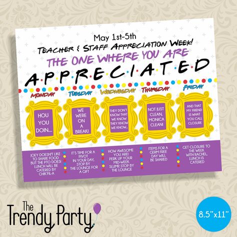 Friends Appreciation Week Flyer | Teacher & Staff Appreciation End Of Year Party Themes For Work, Friends Teacher Appreciation Week, Staff Appreciation Themes, Teacher Appreciation Week Theme, Staff Appreciation Ideas, Employee Appreciation Board, Teacher Appreciation Week Themes, Counselor Appreciation, Teacher Appreciation Themes