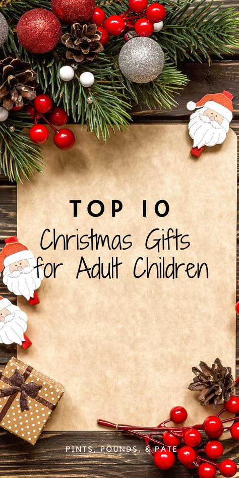 Christmas Gift Giving Themes, Home Made Christmas Gifts For Family, Christmas Gifts That Arent Things, Best Gifts For Christmas, Christmas Ideas For Parents From Adults, Grandkids Christmas Gifts, Adult Kid Christmas Gift Ideas, Adult Children Gifts Christmas, Daughter Christmas Gift Ideas