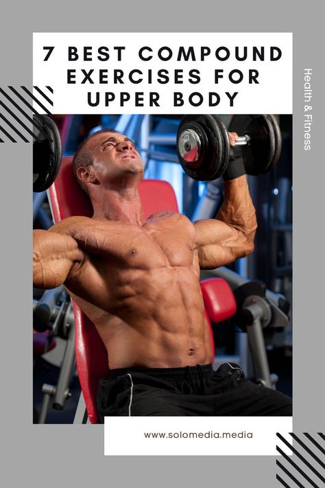 Maximize your upper body strength with our guide to the 7 best compound exercises! 🌟 From chest builders to back toners, discover the essentials for a powerful upper body. Ready to redefine your workout routine? Dive into our guide now! 🏋️‍♂️✨ #UpperBodyExercises #StrengthTraining #FitnessGuide Upper Body Power Workout, Upper Body Exercises With Weights, Upper Body Amrap Workout, Best Upper Body Workouts For Men, Compound Upper Body Workout, Compound Upper Body Exercises, Men Upper Body Workout, Full Upper Body Workout Gym, Upper Body Compound Exercises