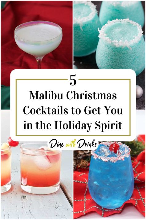 Collage of 4 malibu christmas cocktails. Malibu Winter Cocktails, Malibu Cranberry Drinks, Christmas Long Island Drink, Christmas Malibu Rum Drinks, Malibu Rum Christmas Drinks, Drinks Alcohol Recipes Christmas, Tropical Christmas Cocktails, Malibu Christmas Drinks, Drinks With Malibu Rum Easy