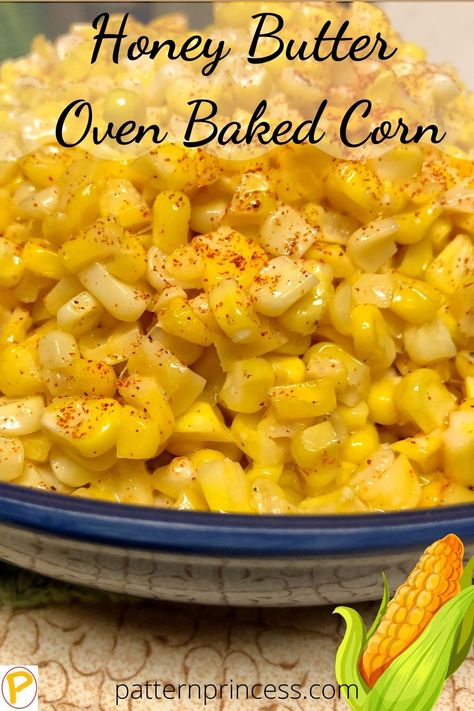 Bread With Fresh Corn, Best Easy Thanksgiving Sides, Babes Chicken Corn Recipe, Baked Corn Side Dish, Buttery Corn Recipe, Honey Cream Cheese Corn, Easy Baked Corn Recipe, Different Ways To Make Corn, Honey Buttered Corn