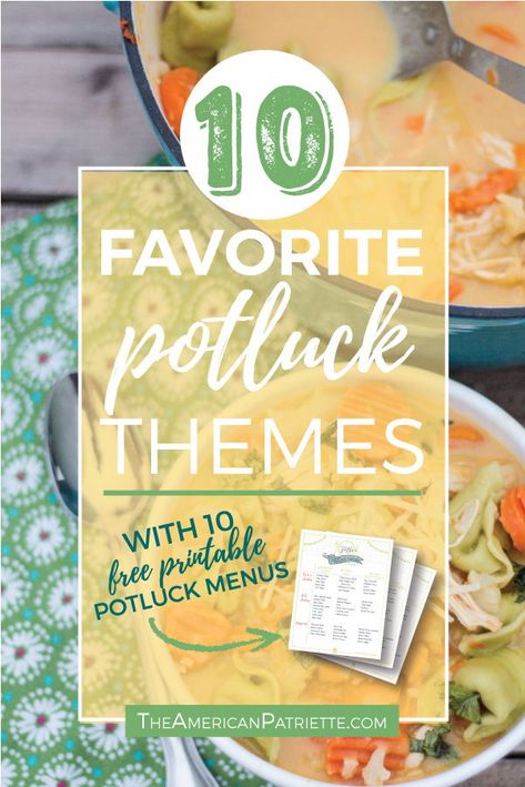 10 fun potluck themes that everyone will enjoy! These are my top 10 favorite potluck themes! #potluckthemes #potluckideas #potlucks Pot Luck Party Ideas, Staff Dinner Ideas, Casserole Party Ideas, Creative Potluck Ideas, Meal Themes For Groups, Themed Potluck Ideas Work, Potluck Menu Ideas, Best Potluck Soups, February Potluck Theme