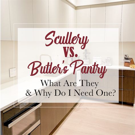 Butlers Pantry Scullery, How To Make A Butlers Pantry, Galley Style Butlers Pantry, Organizing Butler Pantry, Best Butlers Pantry Design, Adding Butlers Pantry, Modern Kitchen With Butlers Pantry, Understairs Butlers Pantry, Small Butler Pantry Design Ideas