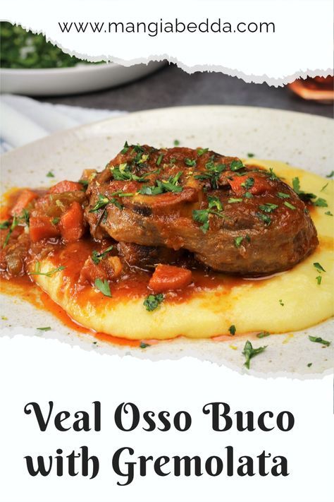 Veal osso buco served over creamy polenta and topped with gremolata! #ossobuco #vealshanks Osso Bucco With Polenta, Veal Shank Osso Bucco, Best Osso Bucco Recipe, Veal Osso Bucco Recipe, Lamb Osso Bucco Recipe, Ossobuco Recipe, Oso Bucco Recipe, Oso Bucco, Abruzzese Recipes