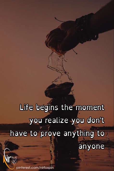 I Dont Have To Prove Anything To Anyone, You Don’t Have To Prove Anything To Anyone, Motivational Life Quotes, Prove Yourself, The Moment You Realize, Best Friend Quotes For Guys, Caption Quotes, Life Lesson, Friend Quotes