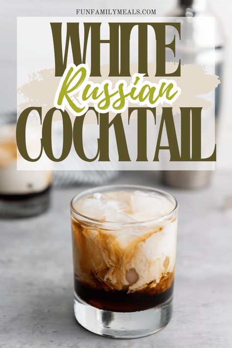 Classic White Russian Recipe - Fun Family Meals Fun Family Meals, Classic White Russian Recipe, White Russian Drink, Cocktail With Vodka, White Russian Recipe, Kahlua And Cream, White Russian Recipes, Bartender Drinks Recipes, White Russian Cocktail