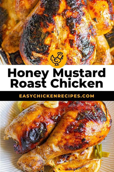 Mustard Chicken Recipes, Roast Chicken Recipe, Roasted Garlic Chicken, Whole Chicken Recipes, Favorite Recipes Chicken, Whole Roasted Chicken, Honey Mustard Chicken, Oven Roasted Chicken, Weeknight Dinner Recipes Easy