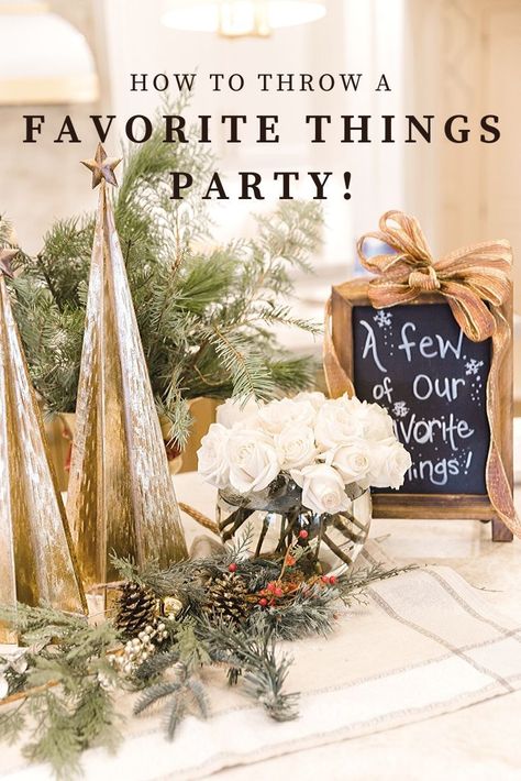 Favorite Things Holiday Party, Favorite Things Party Games, Ladies Holiday Party Ideas, Ladies Christmas Party Ideas Girl Night, Womens Christmas Party Ideas, White Elephant Party Ideas, Girls Night Christmas Party Ideas, Holiday Party Decor Ideas, Favourite Things Party