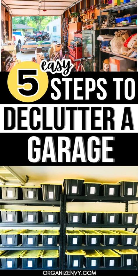 The best way to declutter and organize your garage takes just 5 steps from start to finish. For real! Follow this easy guide to decluttering your garage and you'll be organized in no time! Great garage storage ideas, too. Declutter Garage, Small Garage Organization, Garage Storage Bins, Garage Storage Plans, Easy Garage Storage, Garage Hacks, Garage Clutter, Garage Closet, Garage Organization Systems