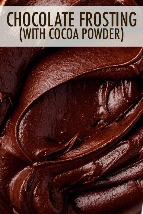 Chocolate Frosting With Cocoa Powder, Easy Chocolate Frosting Recipe, Chocolate Frosting Easy, Icing Recipe For Cake, Cookie Dough Cookies, Chocolate Frosting Recipe Easy, Chocolate Icing Recipes, Senior Meals, Chocolate Frosting Recipe