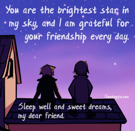 goodnight wish for best friend Good Night Bff Quotes Best Friends, Goodnight Bestie Quotes, Good Night Bestie Friendship, Goodnight Dear Friend, Cute Massage For Bestie, Good Night Special Friend, Good Night Friends Friendship, Goodnight Bestie, Good Night Best Friend