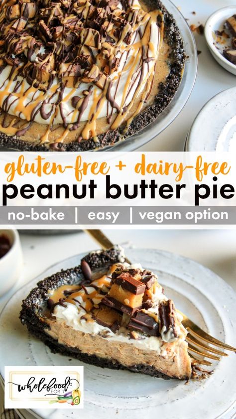 Dairy Free Pies, Dairy Free Thanksgiving, Gluten Free Oreos, Gluten Free Dairy Free Dessert, Gluten Free Peanut Butter, Gluten Free Pie, Oreo Crust, Peanut Butter Pie, Gluten Free Dairy Free Recipes