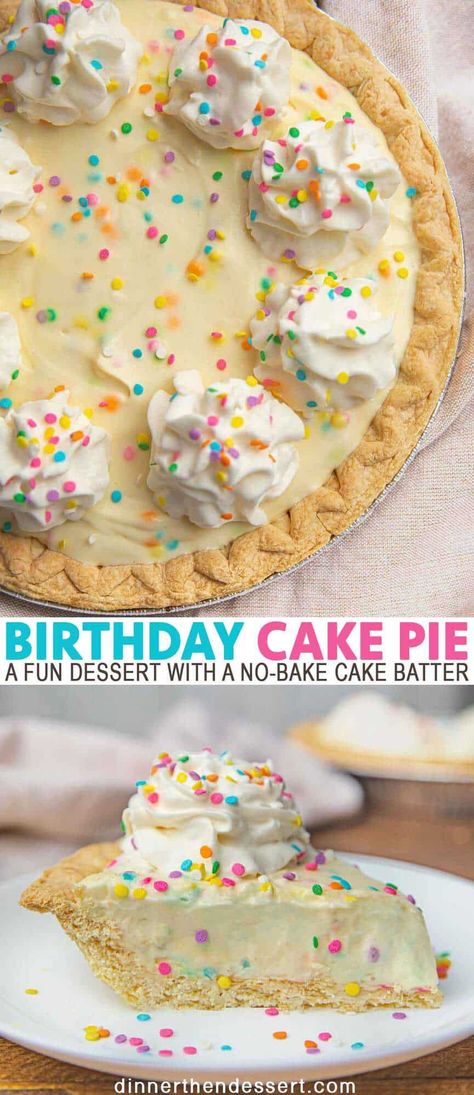 Birthday Cake Dessert Recipes, Birthday Dishes Recipes, Birthday Cake Desserts, Birthday Pie Ideas, No Bake Cookie Cake, Birthday Cake Pie Recipe, Birthday Desserts Not Cake, Non Cake Birthday Desserts, Confetti Pie