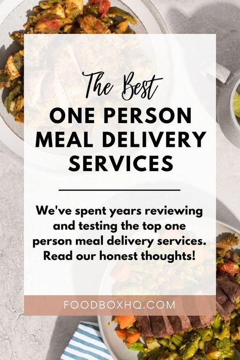 We've spent years reviewing and testing the top one person meal delivery services. Read our honest thoughts! Oven Ready Meals, Pre Cooked Meals, Senior Meals, One Person Meals, Pre Made Meals, Chicken Sweet Potato, Slow Cooked Beef, Food Box, Meal Delivery Service