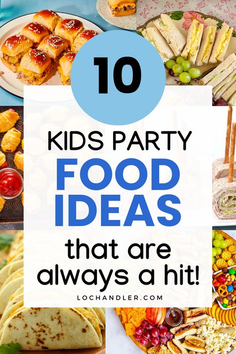 Kids Party Food Ideas, Birthday Party Meals, Kids Birthday Food, Birthday Party Menu, Kids Party Snacks, Finger Foods For Kids, Kids Birthday Party Food, Zelt Camping, Foods Ideas