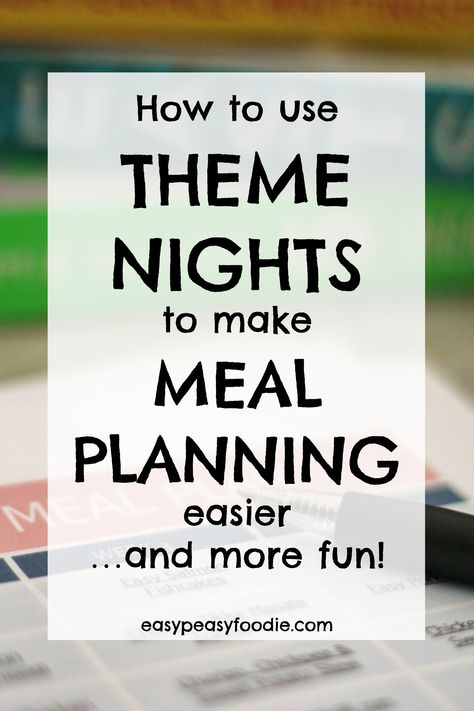 Meal planning is a great way to save money and time, eat better and reduce dinner time stress, but deciding what to make each evening can be hard. Theme nights make meal planning so much easier AND make dinner times more fun and varied too. #mealplanning #mealplans #themenights #freemealplan #getorganized #easydinners #easypeasyfoodie Themed Dinner Nights Meal Planning, Themes Dinner Nights, Easy To Digest Foods, Theme Nights, Way To Save Money, Monthly Meal Planning, Budget Meal Planning, Family Meal Planning, Weekday Meals