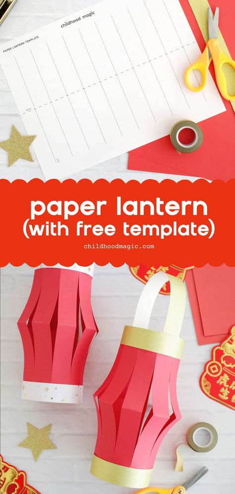 Chinese New Year Paper Lantern Craft (With Free Template!) - Childhood Magic Paper Lantern Craft, Lantern Crafts For Kids, Chinese New Year Kids, News Years Crafts For Kids, Lantern Crafts, Chinese New Year Crafts For Kids, Flower Snowflake, Lantern Template, Chinese New Year Activities