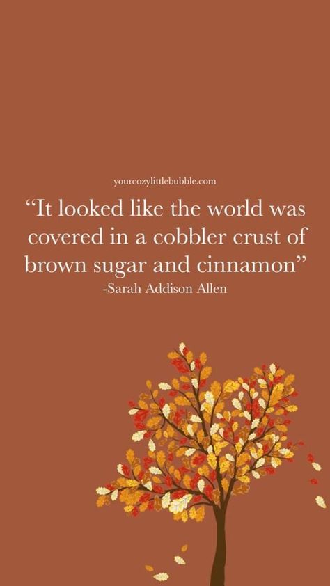 Inspirational Fall quote Cobbler Crust, October Quotes, Fall Quote, Fall Quotes, Season Quotes, Welcome Autumn, Fall October, Aromatic Oils, Fall Cakes