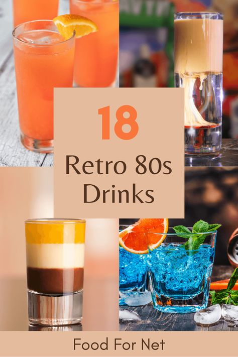 80s Themed Party Drinks, 1980s Party Food Ideas, 80s Drinks Alcohol, 80s Party Signature Drink, 80s Inspired Cocktails, Eighties Party Food, 80s Party Menu Ideas, 80s Punch Recipes, 70s Party Drinks