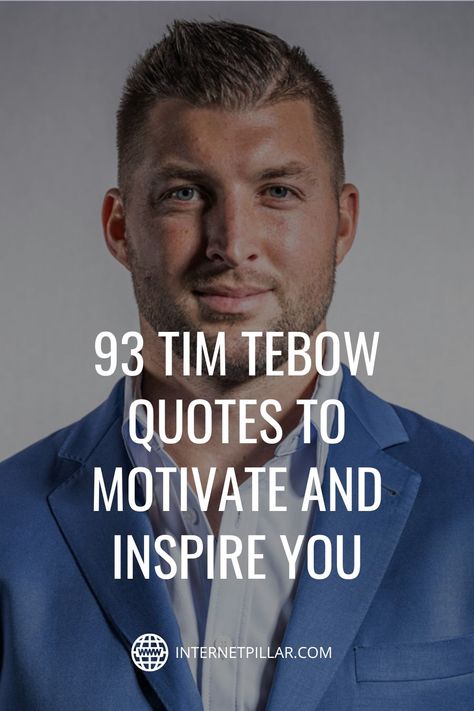 93 Tim Tebow Quotes to Motivate and Inspire You - #quotes #bestquotes #dailyquotes #sayings #captions #famousquotes #deepquotes #powerfulquotes #lifequotes #inspiration #motivation #internetpillar Raising Athletes Quotes, Tim Tebow Quotes Inspirational, Teamwork Quotes Motivational Sports, Inspirational Quotes Positive Men, Sport Encouragement Quotes, Athlete Encouragement Quotes, Mike Tyson Quotes Motivation, Train Like An Athlete Quotes, Team Motivational Quotes Inspirational