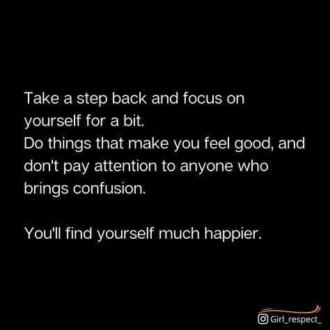 Focus on yourself Focus On Yourself Goals, I Need To Focus On Myself, Quotes For Focusing On Yourself, Focused On Myself Quotes, Focus On Yourself Quotes Motivation, Go Ghost And Focus On Yourself, Focusing On Myself Quotes, How To Focus On Yourself, Focus On Me Quotes