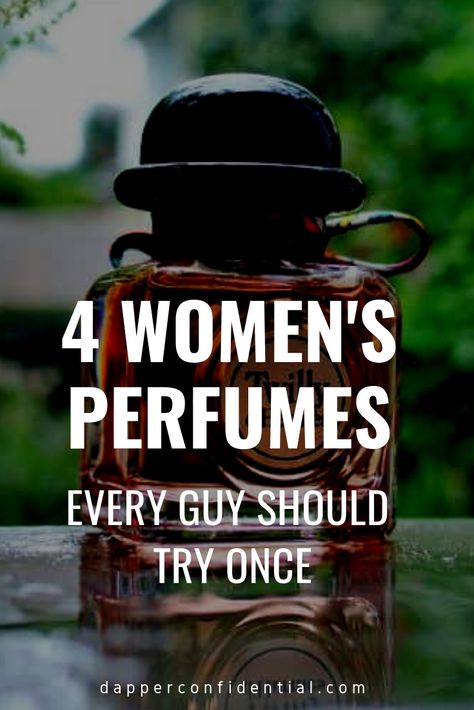 How to Get Started with Feminine Scents: Next time you are out and about buying a fragrance for yourself, make a detour via the female counters or shelves to see what's available. Here are our top 4 picks of women's perfumes every man should try. #fragrance #perfume #scent #style Perfumes Guys Love, Best Women’s Perfumes, Perfume Collection Fragrance For Women, Perfumes That Attract Men, Perfumes Men Love On Women, Perfume That Drives Men Crazy, Seductive Perfumes For Women, Top Fragrances For Women, Top Perfumes For Women