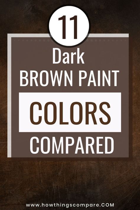 Dark Brown Accent Wall Dining Room, Benjamin Moore Dark Brown Paint Colors, Dark Brown Painted Furniture, Rich Brown Paint Colors, Chocolate Brown Paint Color, Dark Brown Trim Interior, Brown Accent Wall Bedroom, Dark Brown Paint Colors, Brown Interior Paint