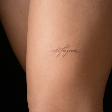 Minimal Tattoo Wrist Women, Golden Cursive Tattoo, Simple Motivational Tattoos, See The Good Tattoo Font, See Good In All Things Tattoo, Small Dainty Tattoos For Women With Meaning, Dainty Strength Tattoo, Tattoo Phrases For Women Simple, Behind Elbow Tattoo Women Words