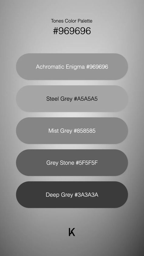 Tones Color Palette Achromatic Enigma #969696 · Steel Grey #A5A5A5 · Mist Grey #858585 · Grey Stone #5F5F5F · Deep Grey #3A3A3A White And Gray Color Palette, Silver Hex Code, Silver Color Palette Colour Schemes, Grey Gradient, Silver Pallete Color, Silver Colour Palette, Grey Colour Palette, Gray Color Palette, Grey Color Pallets