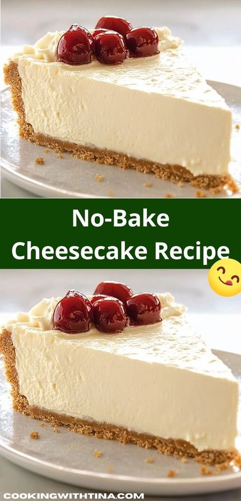 Looking for a delightful dessert that requires no baking? This No-Bake Cheesecake Recipe is incredibly easy to make, showcasing creamy flavors that will impress your family during any gathering or special occasion. No Cook Cheesecake Recipes Simple, Cheesecake Filling Recipe No Bake, New York Cheesecake No Bake, No Bake Cream Cheesecake, Uncooked Cheesecake Recipes, Easy Cheesecake Filling No Bake, Fluffy Cheesecake No Bake, How To Make Cheesecake No Bake, Icebox Cheesecake Recipes