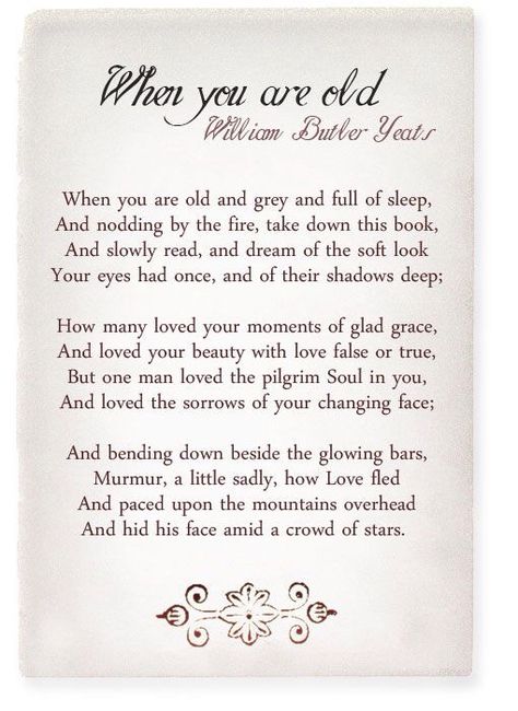 WHEN YOU ARE OLD by William Butler Yeats William Butler Yeats, Walt Whitman, Poetry Words, Literary Quotes, A Poem, Poem Quotes, Poetry Quotes, The Words, Poets