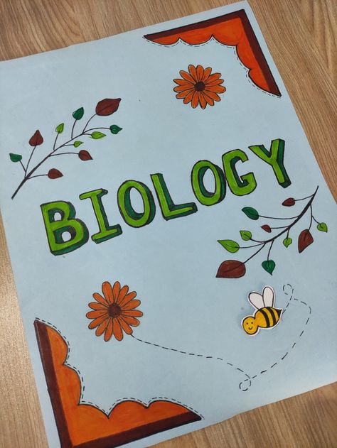 biology cover page .. Hey I need your support and u can do so by following me..so i would appreciated and will post more ideas...❤️ Project Design Ideas School Folder, Folder Front Cover Design School, Biology Book Cover Design Aesthetic, Biology Index Design, Science Projects Cover Page Ideas, Border Ideas For Projects Work, School Folder Design Diy Ideas, Biology Heading Design, Urdu Project Cover Page Ideas