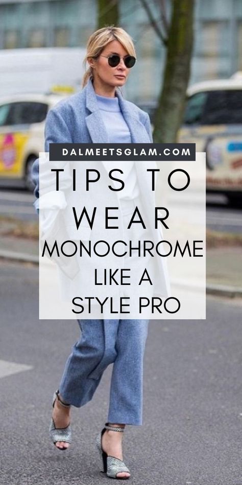 How To Style Monochrome Outfits, Monochromatic Outfit 2023, Monochrome Business Outfits, Monochrome Spring Outfit, Spring Monochromatic Outfit, Blue Monochromatic Outfit Summer, Tonal Outfits Monochrome, Monochromatic Business Outfit, Monochromatic Fall Outfit