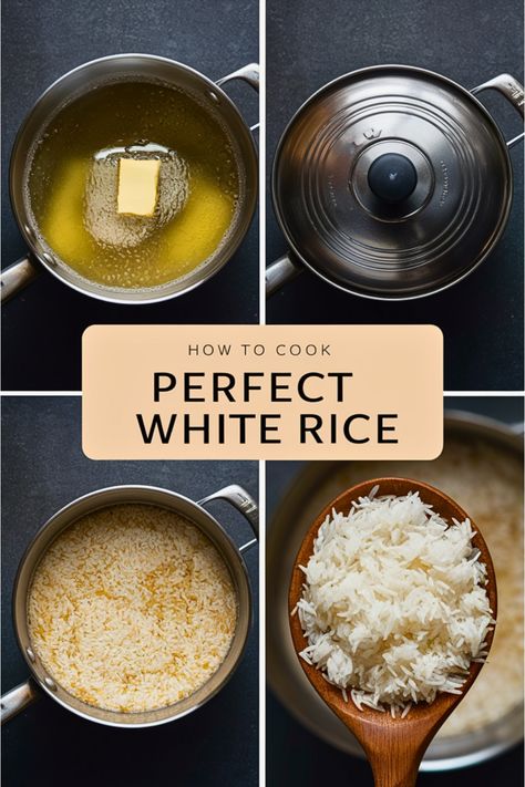 Steps to cook perfect white rice, showing a pot with butter in water, a covered pot, cooked rice in a pot, and a spoonful of rice. Asian White Rice Recipes, White Rice Stove Top, How To Make Rice, Making White Rice, Cook Jasmine Rice, White Rice Dishes, Perfect Jasmine Rice, Perfect White Rice, White Rice Recipes