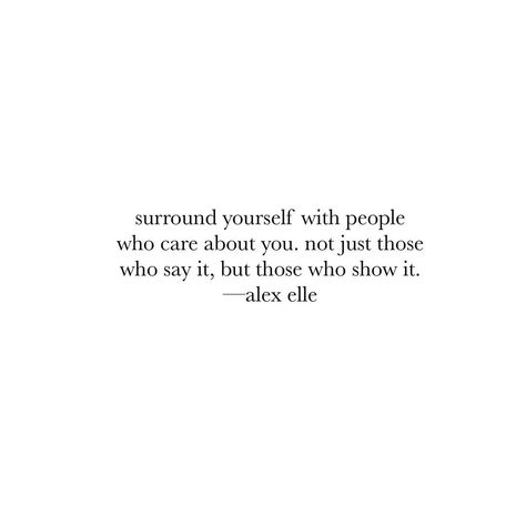 Quote from Alex Elle #alexelle #quotes Someone Special Quotes, Surround Yourself With People Who, Surround Yourself With People, Fake Friend Quotes, Short Friendship Quotes, True Friendship Quotes, Friend Quotes, Surround Yourself, Real Friends