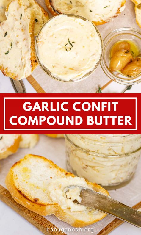 Cloves Recipes, Roasted Garlic Recipe, Confit Recipes, Flavored Butter Recipes, Butter Recipes Homemade, Compound Butter Recipe, Garlic Confit, Roasted Garlic Cloves, Garlic Benefits