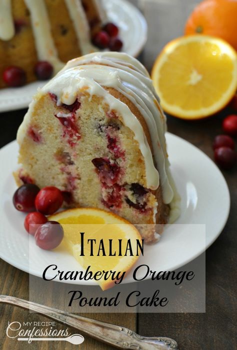 Cranberry Orange Pound Cake Recipe, Cranberry Orange Pound Cake, Italian Lemon Pound Cake, Cranberry Orange Cake, Orange Bundt Cake, Orange Pound Cake, Cranberry Cake, Pound Cakes, Cranberry Recipes