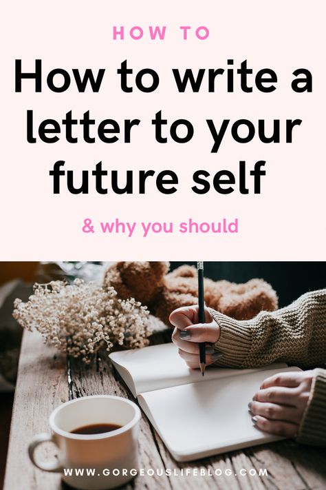 What To Put In A Letter To Your Future Self, Writing A Letter To My Future Self, Letter To Yourself In The Future, Future Self Letters Ideas, Letter To My Future Self Ideas, How To Write A Letter To My Future Self, Writing A Letter To Your Future Self, Future Me Letter Ideas, Letter To Future Self Prompts