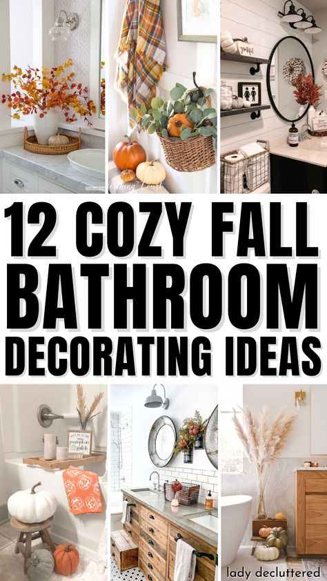 12 Cozy Fall Bathroom Decorating Ideas Farmhouse Fall Bathroom Decor, Fall Powder Room Decor, Bathroom Fall Decorating Ideas, Bathroom Fall Decorations, Autumn Bathroom Decor, Fall Bathroom Decor Ideas, Indoor Fall Decor, Fall Bathroom Decor, Fall Bathroom