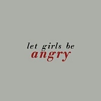 Let girls be angry #girlangst #girlsareangry #angst #sexisme #sexism #misogyny #girl #girlhood #girly #aesthetic #darkaesthetic Girlangst, girls are angry, angst, girls, girl hood, girlhood, sexism, misogyny Angry Aesthetics Women, Angry Core Aesthetic, Woman Scorned Aesthetic, Angry Teenage Girl Aesthetic, Scorned Woman Aesthetic, Angry Aesthetics Dark, Angry Core, Angry Girl Aesthetic, Quotes About Being Angry