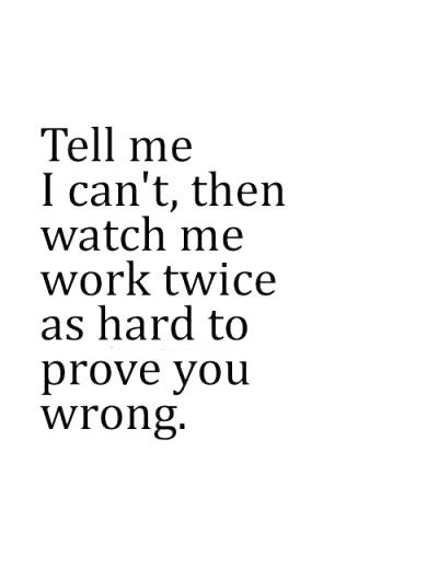 Prove Them Wrong Quotes, Fitness Sayings, Wrong Quote, Senior Quotes, Inspirational Quotes Pictures, Best Love Quotes, Marketing Quotes, Beautiful Quotes, Meaningful Quotes