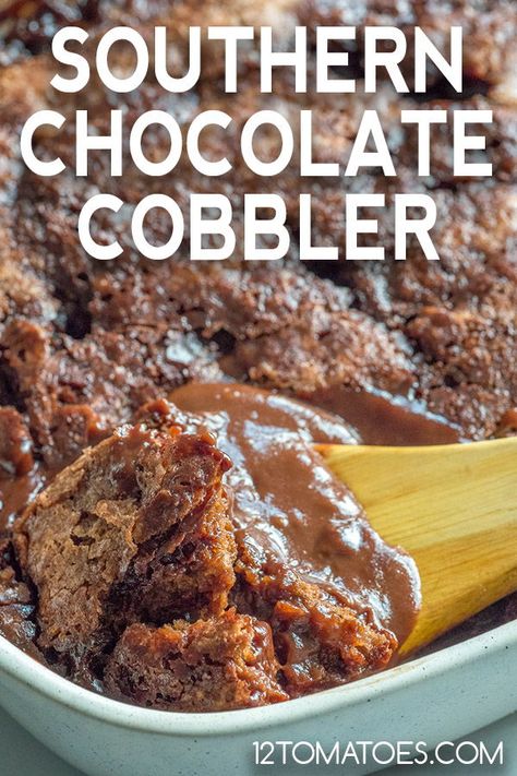 Southern Chocolate Cobbler, Cobbler Easy, Chocolate Cobbler, 12 Tomatoes Recipes, Southern Desserts, Cobbler Recipe, Chocolate Lava Cake, Fudge Sauce, Cobbler Recipes