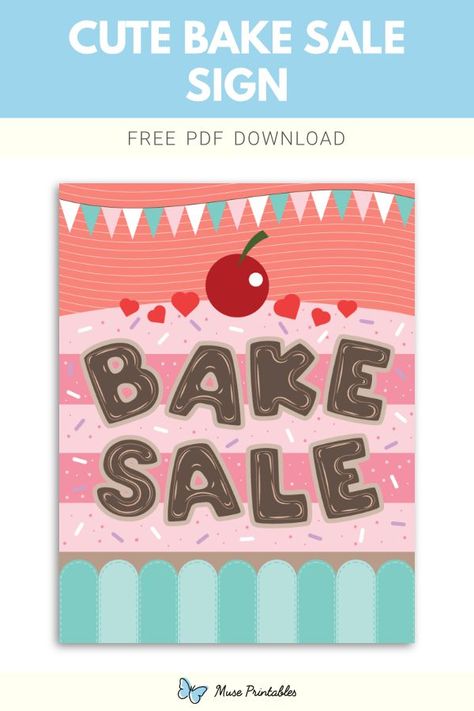 Free printable cute bake sale sign template in PDF format. Download it at https://museprintables.com/download/sign/cute-bake-sale/ Bake Sale Sign, Speed Limit Signs, Danger Signs, Printable Cute, Sale Sign, Download Sign, Bake Sale, Sign Templates, For Sale Sign