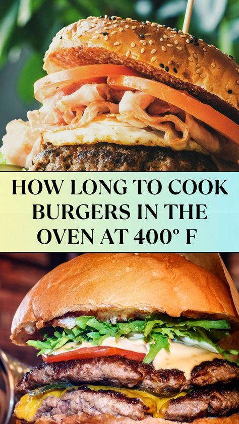 HOW LONG TO COOK BURGERS IN THE OVEN AT 400° F Mini Burgers In The Oven, How Long Do You Bake Hamburgers In The Oven, Oven Baked Burgers Patties, Burger Patties In The Oven, Baking Burgers In The Oven, Burgers In Oven Bake, Hamburger In Oven How To Cook, Cook Burgers In Oven, Baked Burgers In Oven