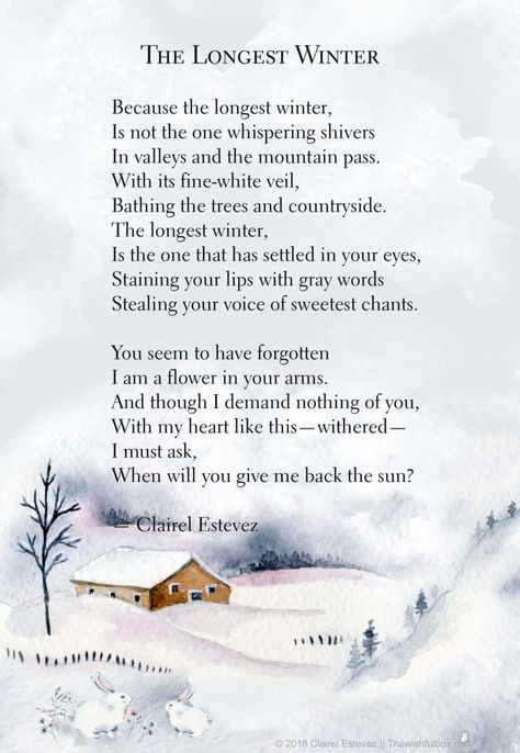 A lovely winter poem by Clairel Estevez. She is a writer of poetry and poetic compositions about love, life, inspiration, and for children. Winter Poems Beautiful, February Poems, Poems About Winter, Season Poem, January Poem, Snow Poems, December Blessings, Seasonal Quotes, Alchemist Quotes