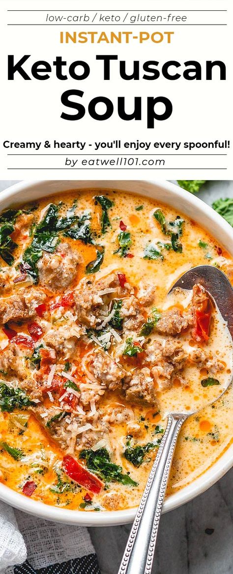 Instant Pot Keto Tuscan Soup - #instantpot #soup #eatwell101 #recipe - Creamy and hearty, you'll enjoy every spoonful of this Instant Pot Keto Tuscan Soup. - #recipe by #eatwell101 Keto Tuscan Soup, Soup Italian, Keto Quiche, Gluten Free Instant Pot, Sausage Kale, Soup Creamy, Tuscan Soup, Low Carb Meal, Keto Soup