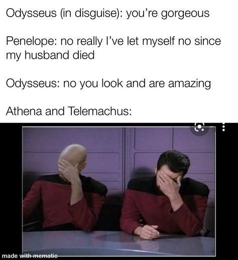 Greek Mythology Jokes, Greek Memes Mythology, The Odyssey Memes, Greek Mythology Memes Funny, Kronos Greek Mythology, Odysseus Aesthetic, Greek Mythology Funny, Mythology Jokes, Odysseus And Penelope